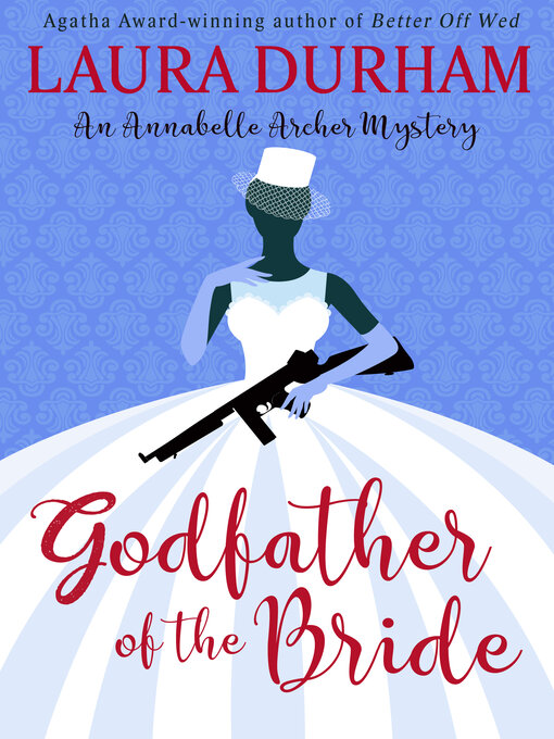 Title details for Godfather of the Bride by Laura Durham - Available